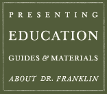 Guides and Materials About Mr. Franklin