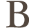 B